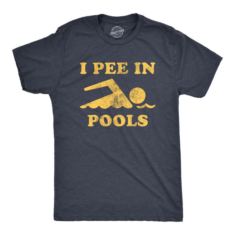 Mens I Pee In Pools Tshirt Funny Sarcastic Summer Swimmer Novelty Tee Image 1