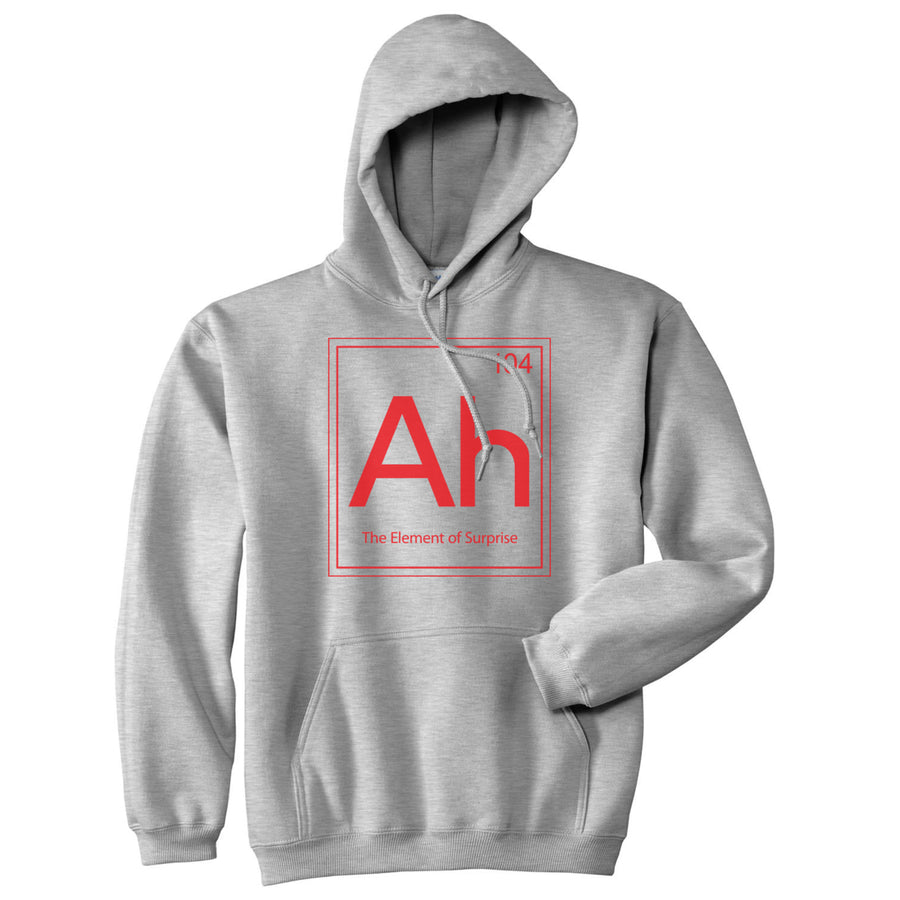 Ah The Element Of Surprise Sweatshirt Funny Periodic Table Hoodie Image 1