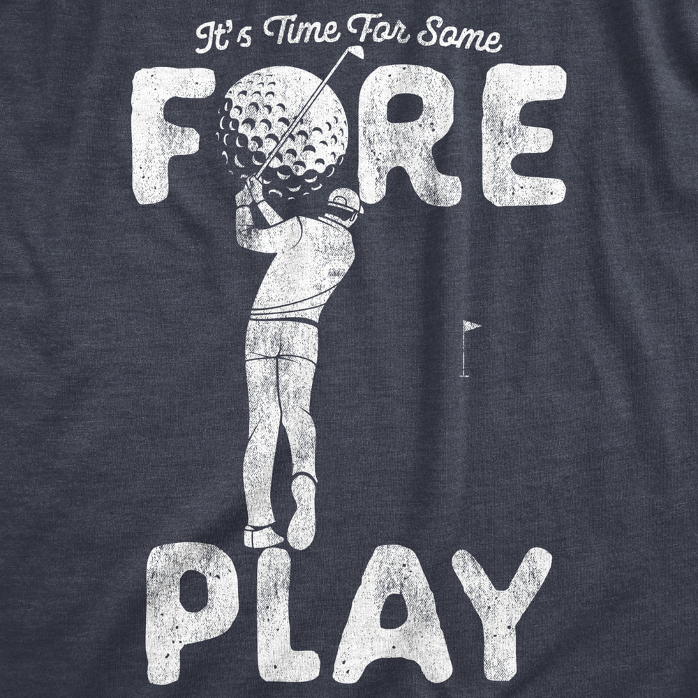 Womens Its Time For Some Foreplay Tshirt Funny Golf Sexual Innuendo Graphic Tee Image 2