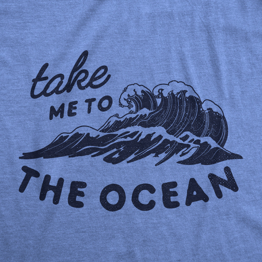 Womens Take Me To The Ocean Tshirt Cute Beach Vacation Tee Image 2