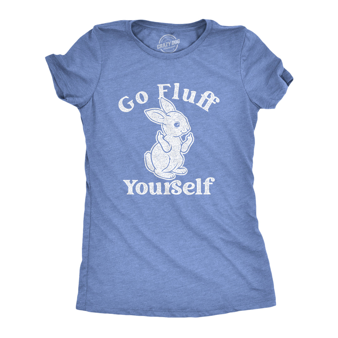 Womens Go Fluff Yourself Tshirt Funny Easter Sunday Middle Finger Rabbit Tee For Ladies Novelty Tee Image 1