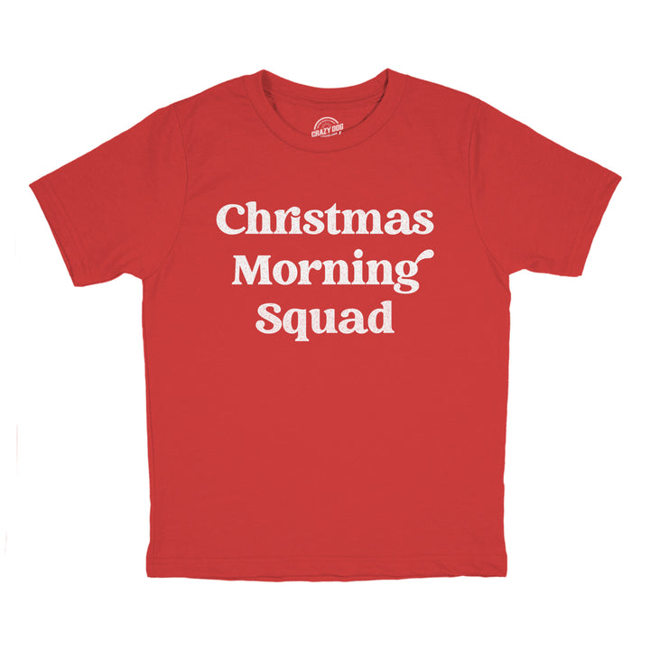 Youth Christmas Morning Squad Tshirt Funny Xmas Party Family Novelty Graphic Tee For Kids Image 1