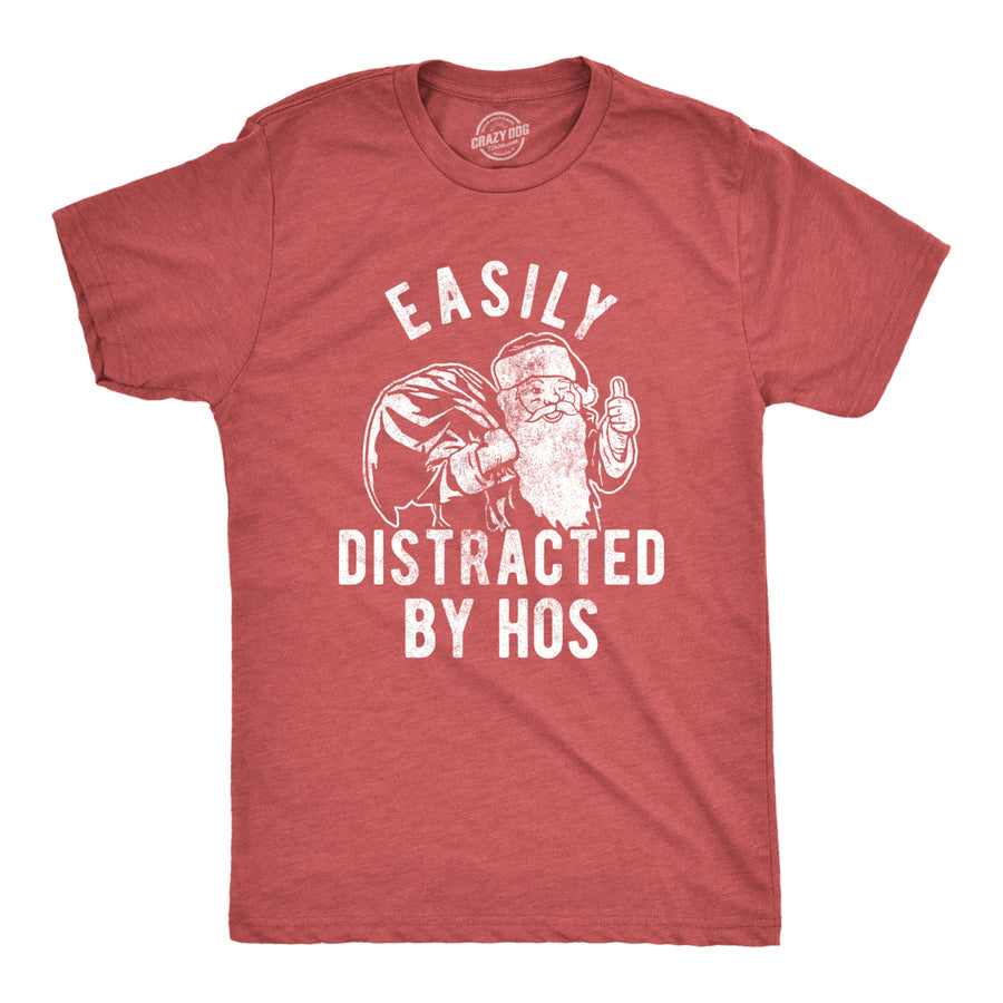 Mens Easily Distracted By Hos Tshirt Funny Christmas Party Novelty Santa Graphic Tee For Guys Image 1