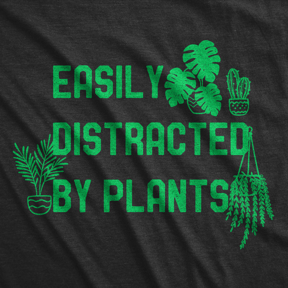 Womens Easily Distracted By Plants Tshirt Funny Garden House Plant Lovers Graphic Novelty Tee For Women Image 2