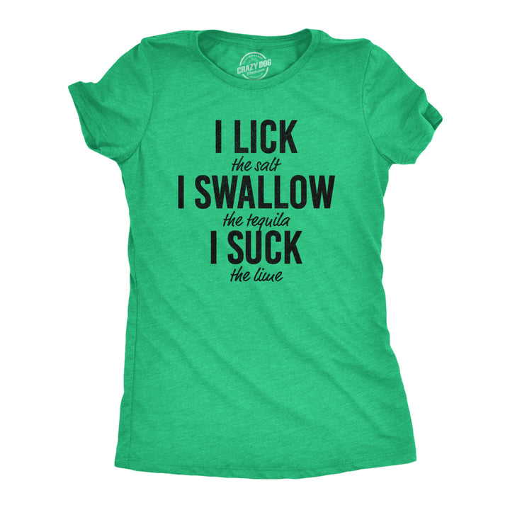 Womens Lick Swallow Suck Tshirt Funny Tequila Drinking Salt Lime Graphic Novelty Tee For Ladies Image 1