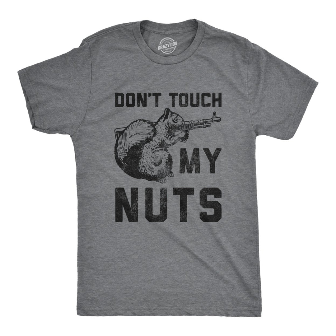 Mens Dont Touch My Nuts Tshirt Funny Squirrel Defending With Gun Graphic Novelty Tee For Guys Image 1