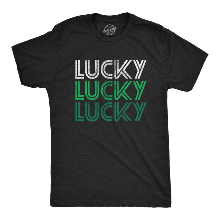 Mens Lucky Lucky Lucky Tshirt Funny Saint Patrick's Day Parade Luck Graphic Novelty Tee For Guys Image 1