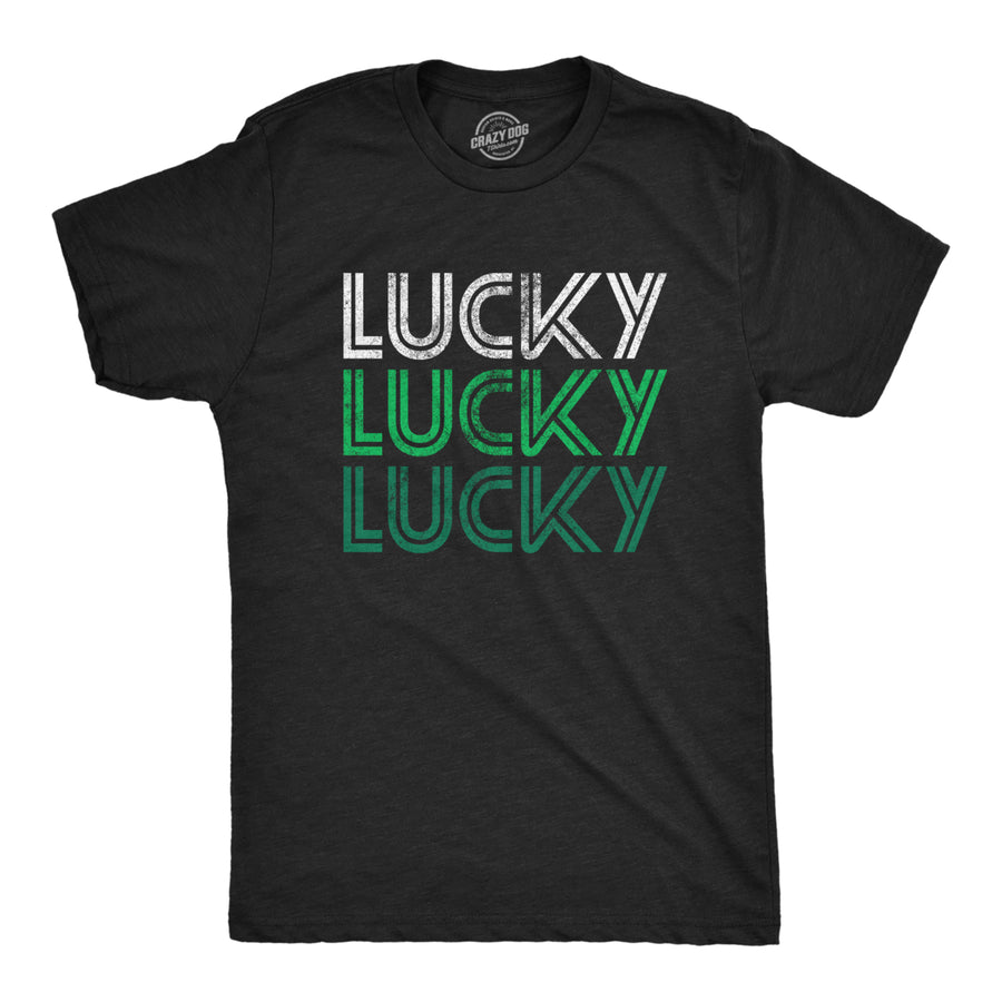 Mens Lucky Lucky Lucky Tshirt Funny Saint Patricks Day Parade Luck Graphic Novelty Tee For Guys Image 1