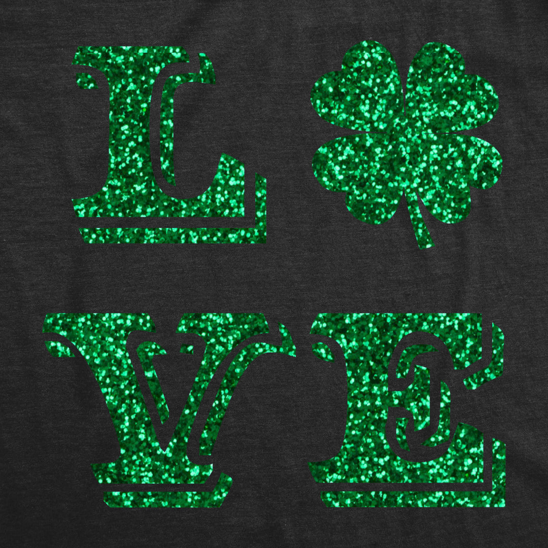 Womens Love Clover Glitter Tshirt Cute Saint Patricks Day Parade 4 Leaf Graphic Novelty Tee For Ladies Image 2