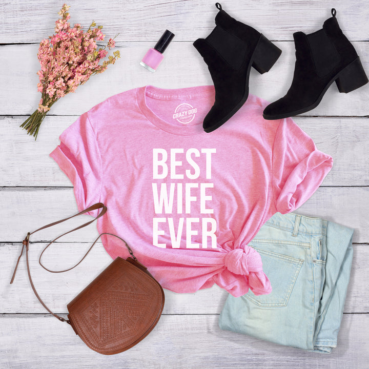 Womens Best Wife Ever T Shirt Cute Graphic Tee for Mom Funny Cool Sarcastic Top Image 6