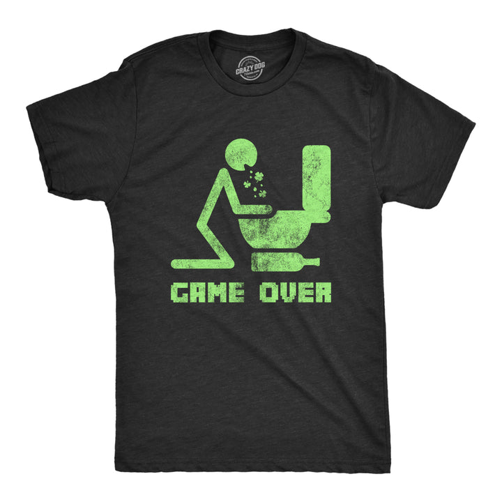 Mens Game Over Tshirt Funny Saint Patricks Day Parade Drinking Too Much Graphic Novelty Tee For Guys Image 1