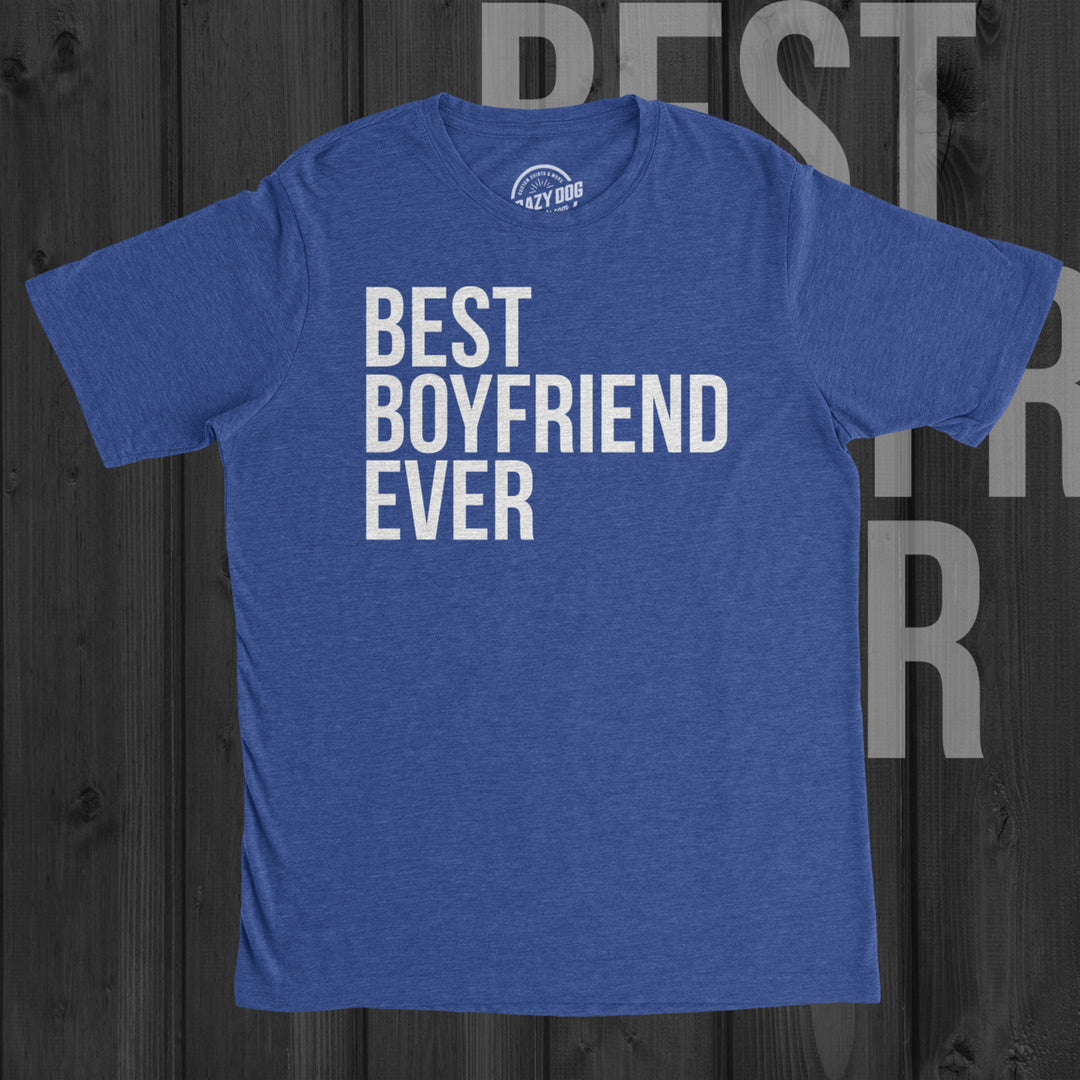 Best Boyfriend Ever T Shirt Funny Dating Shirt I Love my Boyfriend Tee Image 4