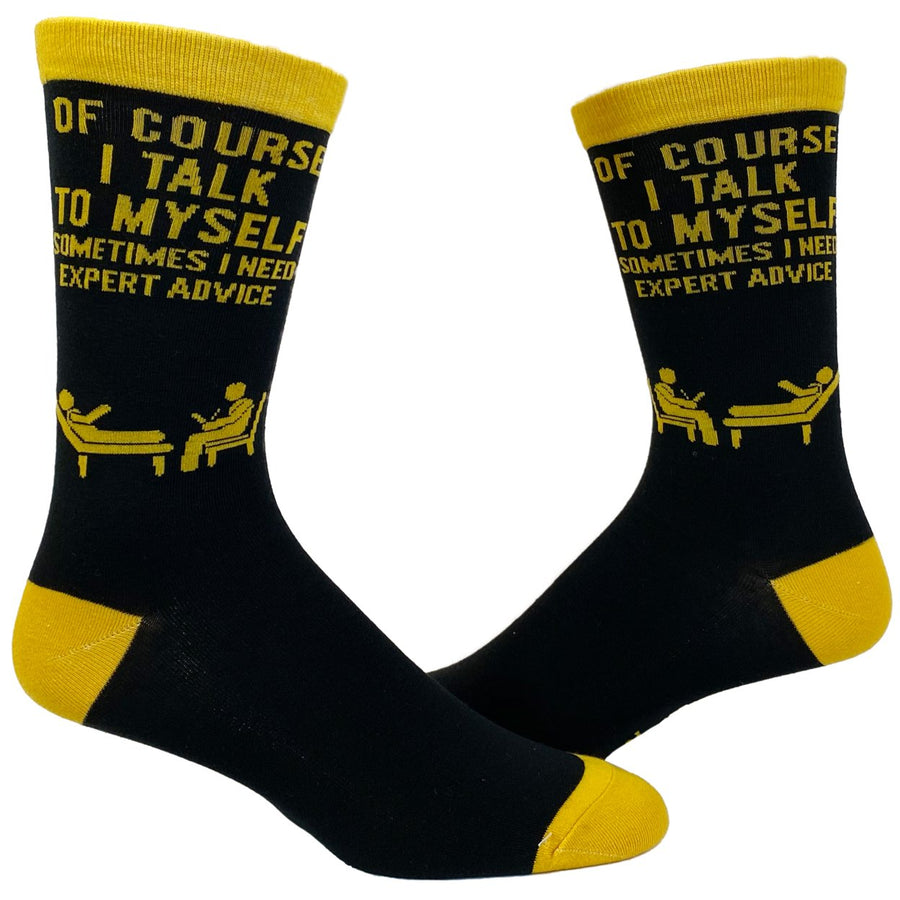 Mens Of Course I Talk to Myself Sometimes I Need Expert Advice Funny Sarcasm Socks Image 1