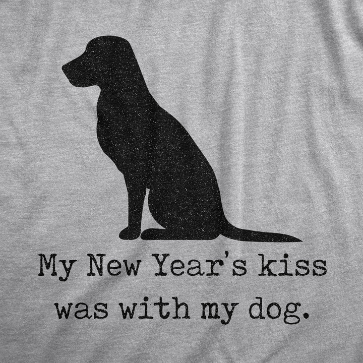 Womens My Years Kiss Was With My Dog T Shirt Funny Puppy Lovers Graphic Tee Image 2