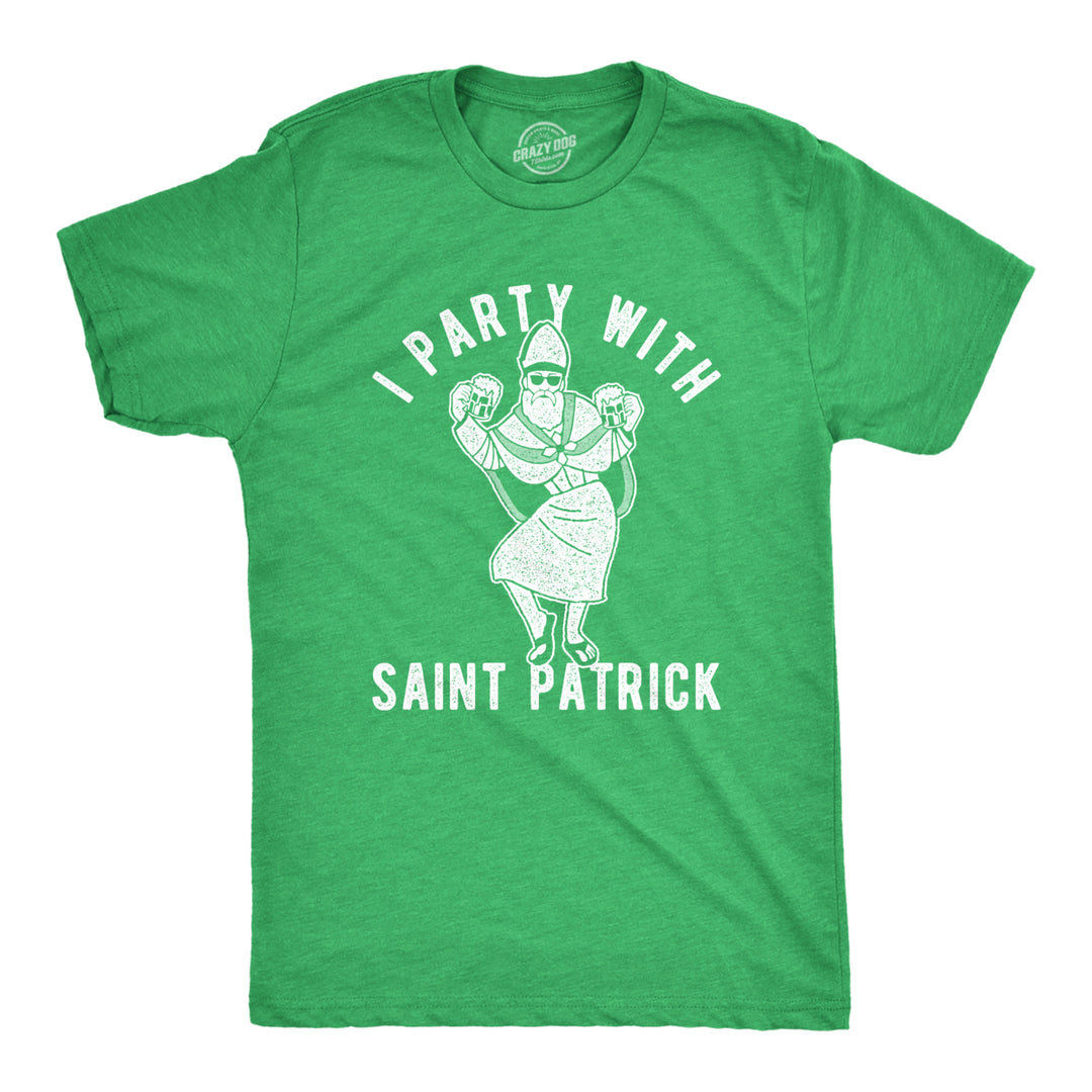 Mens Party With St Patrick T Shirt Funny Saint Patricks Day Parade Drinking Shenanigans Outfit Image 1