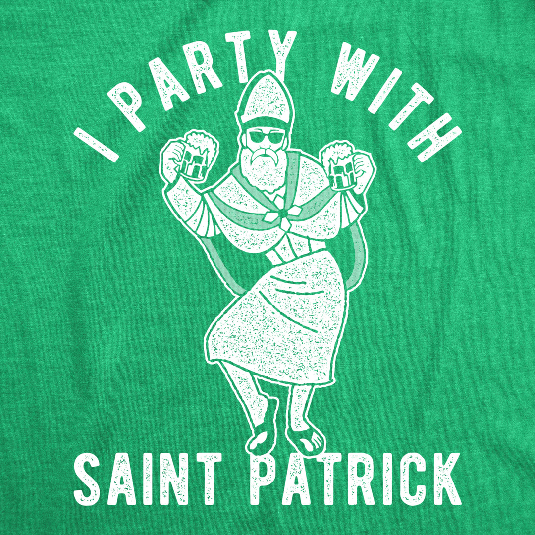 Mens Party With St Patrick T Shirt Funny Saint Patricks Day Parade Drinking Shenanigans Outfit Image 2