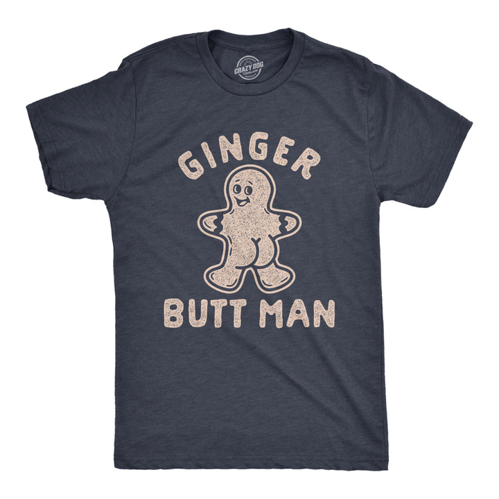 Mens Ginger Butt Man T Shirt Funny Christmas Saying Secret Santa Gift Graphic Tee Image 1