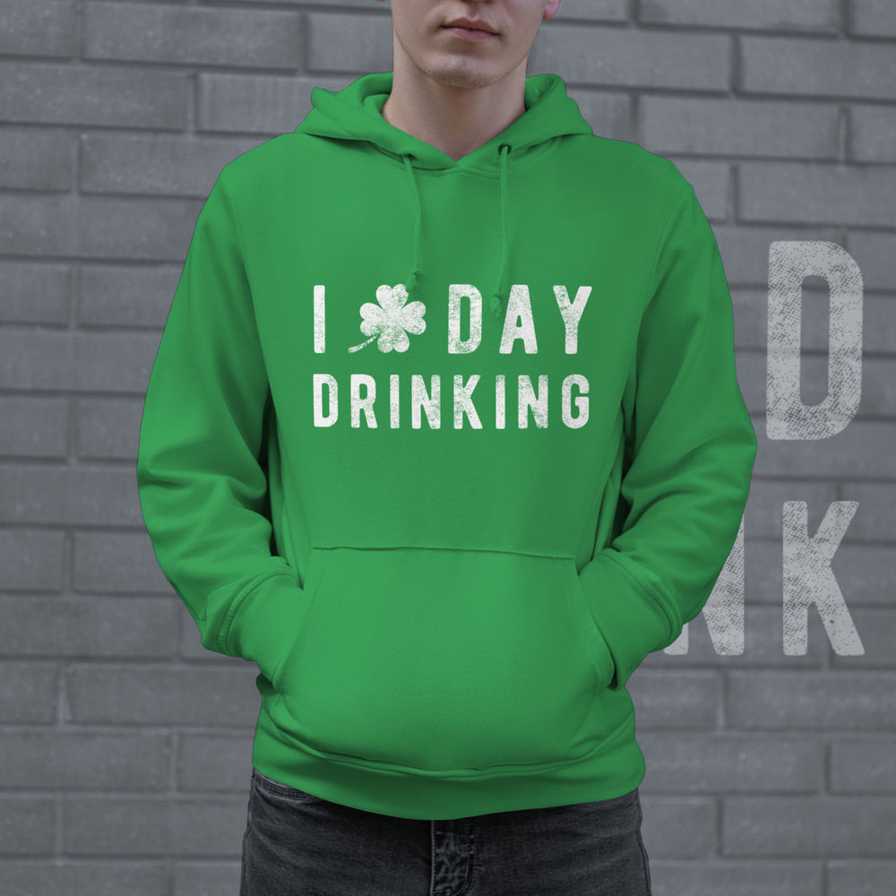 I Clover Day Drinking Hoodie Funny St Patricks Day Shirt Hilarious Saint Patty Graphic Sweatshirt Image 2