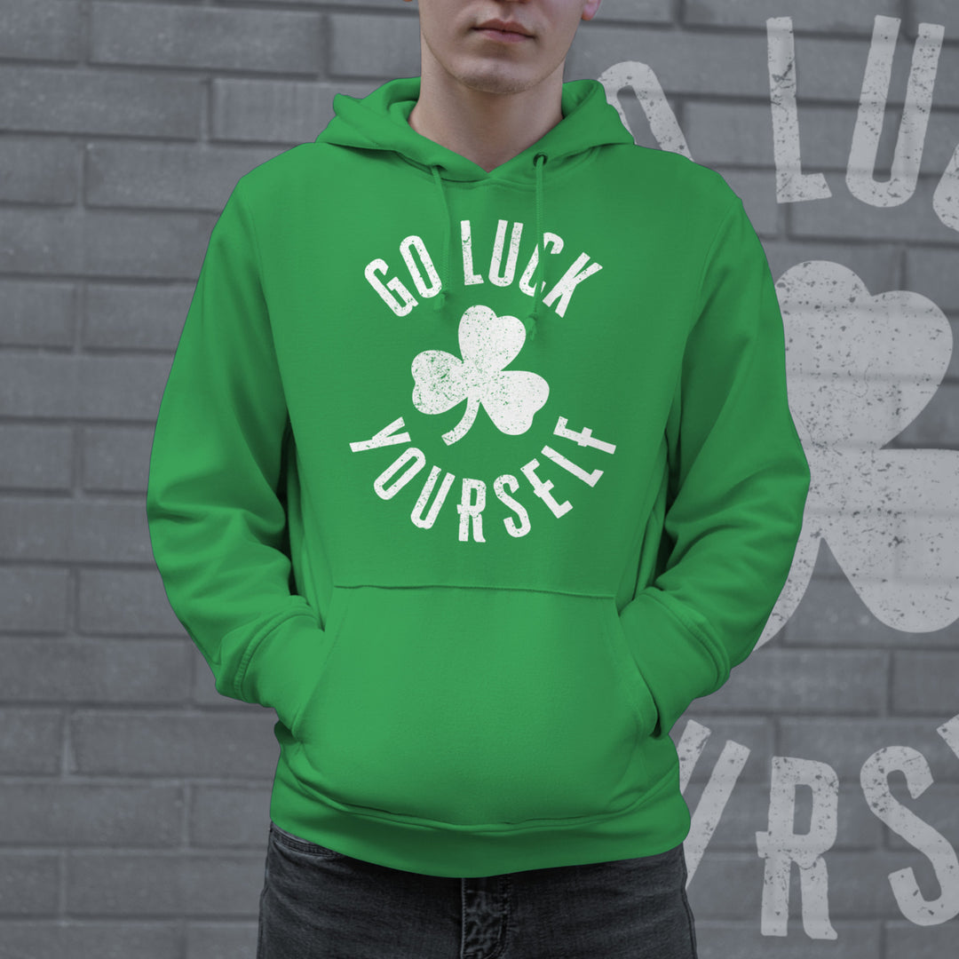 Go Luck Yourself Hoodie Funny St Patricks Day Parade Offensive Saying Graphic Novelty Shirt Image 2