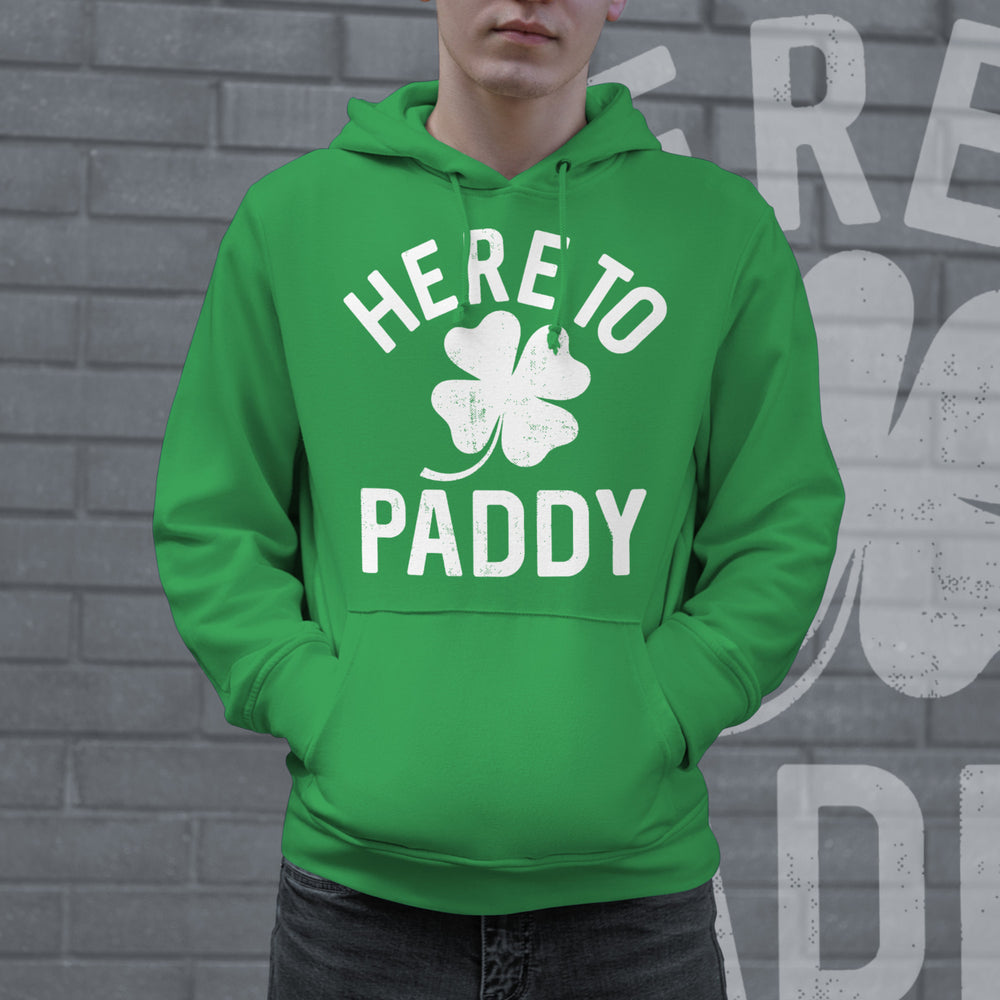 Unisex Hoodie Here To Paddy SweatShirt Funny St Saint Patricks Day Clover Shirt Image 2