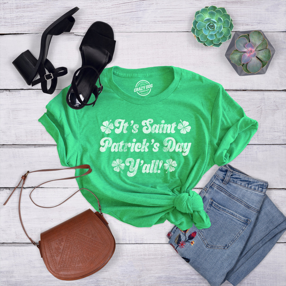 Womens Its Saint Patricks Day Yall T shirt Funny St Patrick Parade Green Cute Image 4