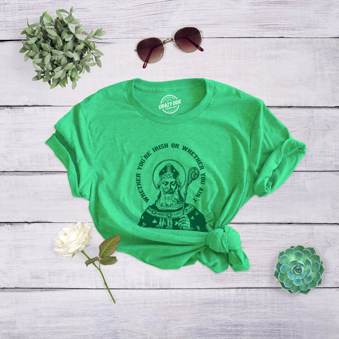 Womens Youre Irish Or Aint Raise A Glass Humor St Patricks Day Graphic Tee Image 4