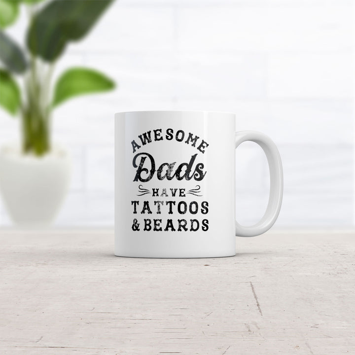 Awesome Dads Have Tattoos And Beards Mug Funny Fathers Day Coffee Cup-11oz Image 2