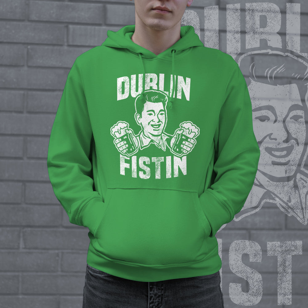 Dublin Fistin Hoodie Funny Irish St Paddys Day Shenanigans Cool Saint Paddy Sweatshirt Image 2