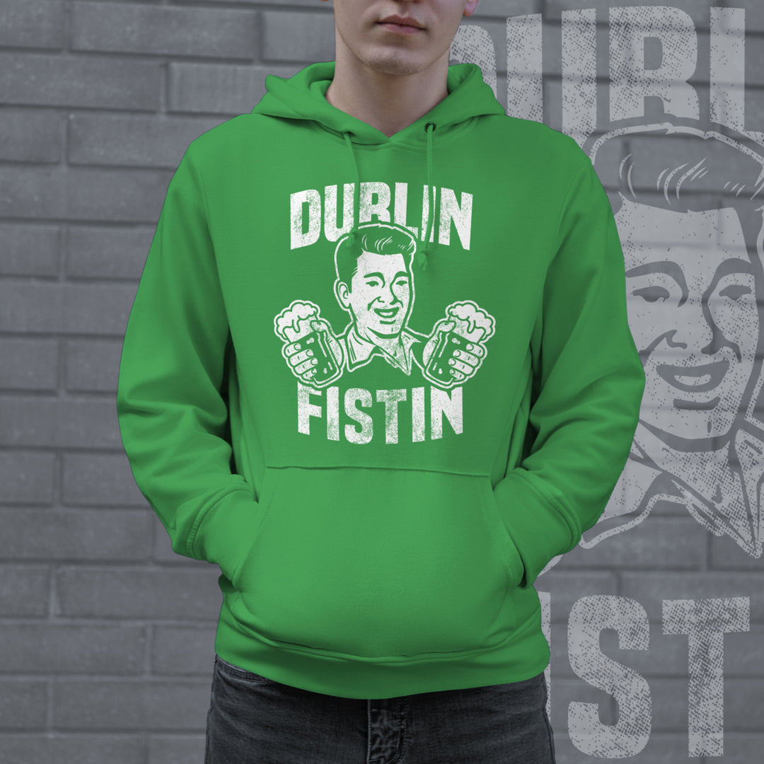 Dublin Fistin Hoodie Funny Irish St Paddys Day Shenanigans Cool Saint Paddy Sweatshirt Image 2