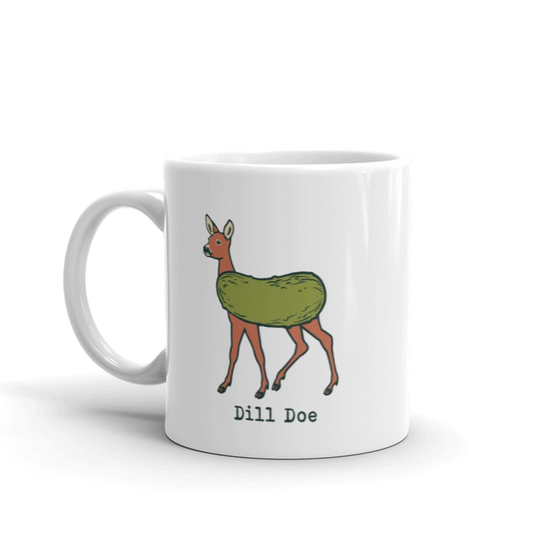 Dill Doe Mug Funny Deer Sexual Innuendo Coffee Cup - 11oz Image 1