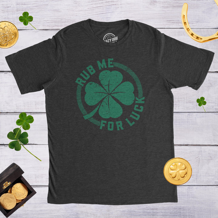 Mens Rub Me For Luck T Shirt Funny Saint Patricks Day Cool Shamrock St Patty Tee Image 4