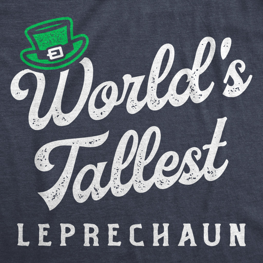 Mens Worlds Tallest Leprechaun T Shirt Funny St Patricks Day Tee Humor Saying Cool Top Image 2