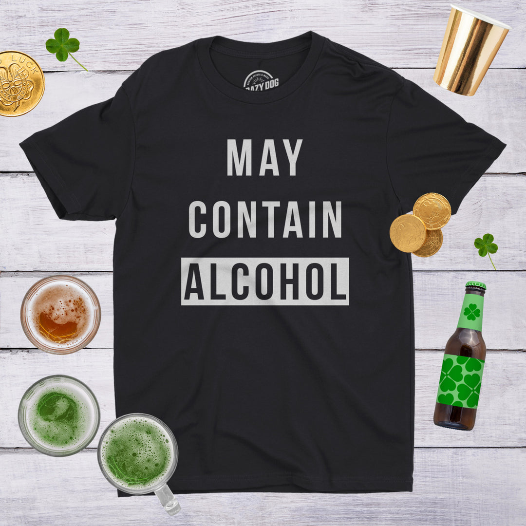 Mens May Contain Alcohol Funny Shirts Hilarious Drinking Novelty Cool T shirt Image 4