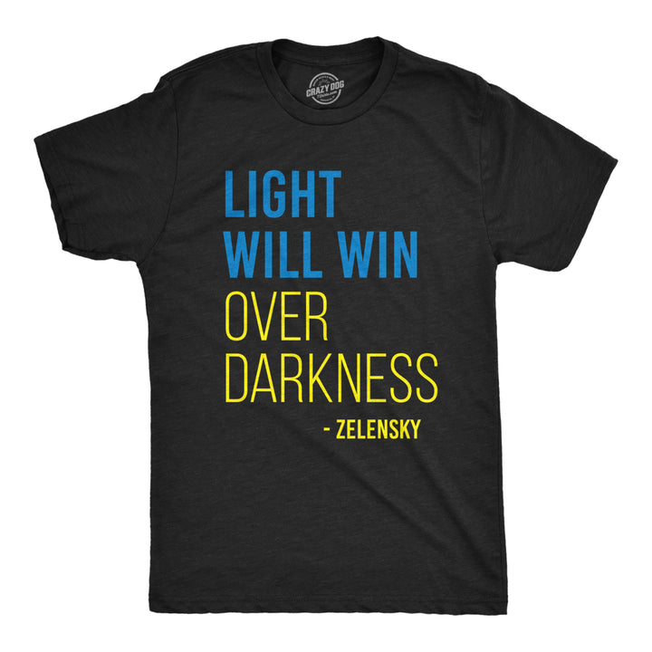 Mens Light Will Win Over Darkness T Shirt Cool Zelensky Ukraine Motivational Quote Graphic Tee For Guys Image 1