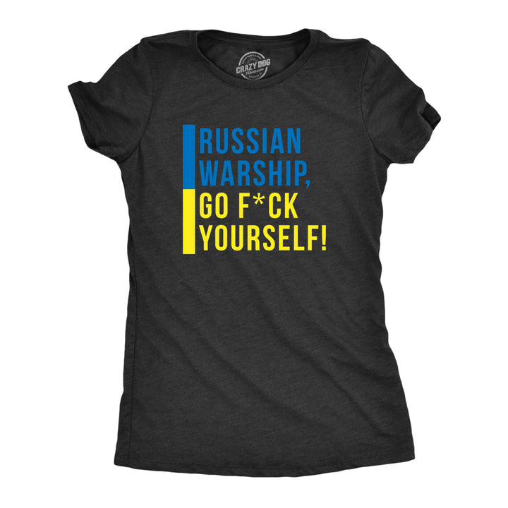 Womens Russian Warship Go f*** Yourself T Shirt Cool Ukrainian Flag Support Quote Graphic Tee For Ladies Image 1