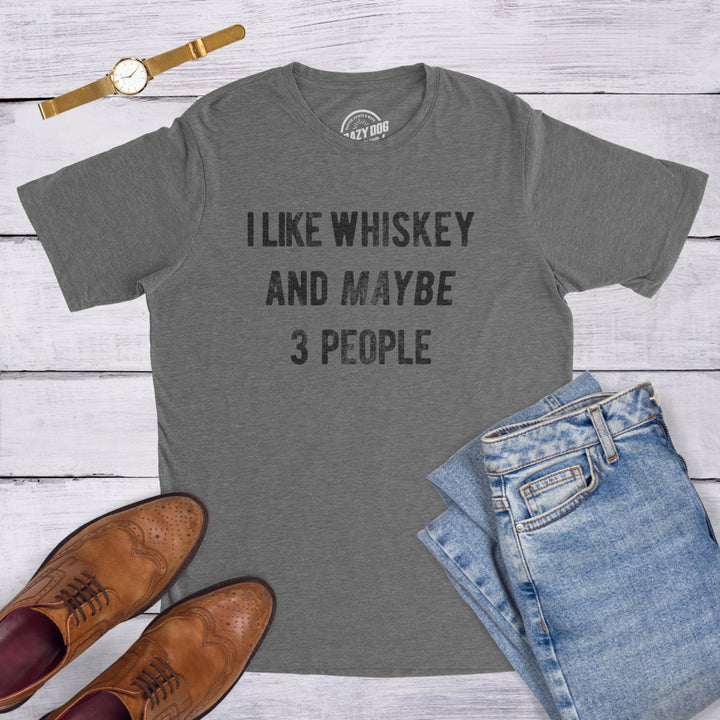 Mens I Like Whiskey And Maybe 3 People T shirt Funny Saying Drinking Novelty Top Image 4