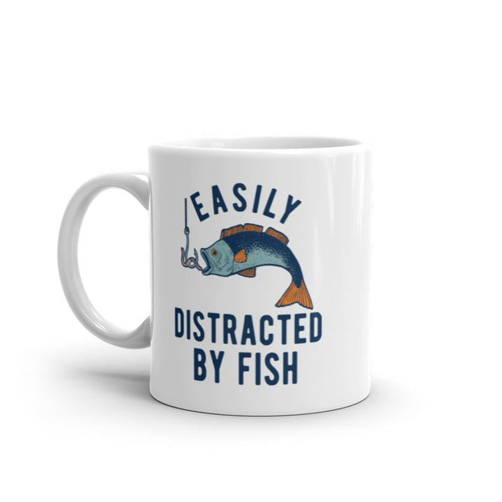 Easily Distracted By Fish Mug Funny Fishing Hook Catch Graphic Novelty Coffee Cup-11oz Image 1