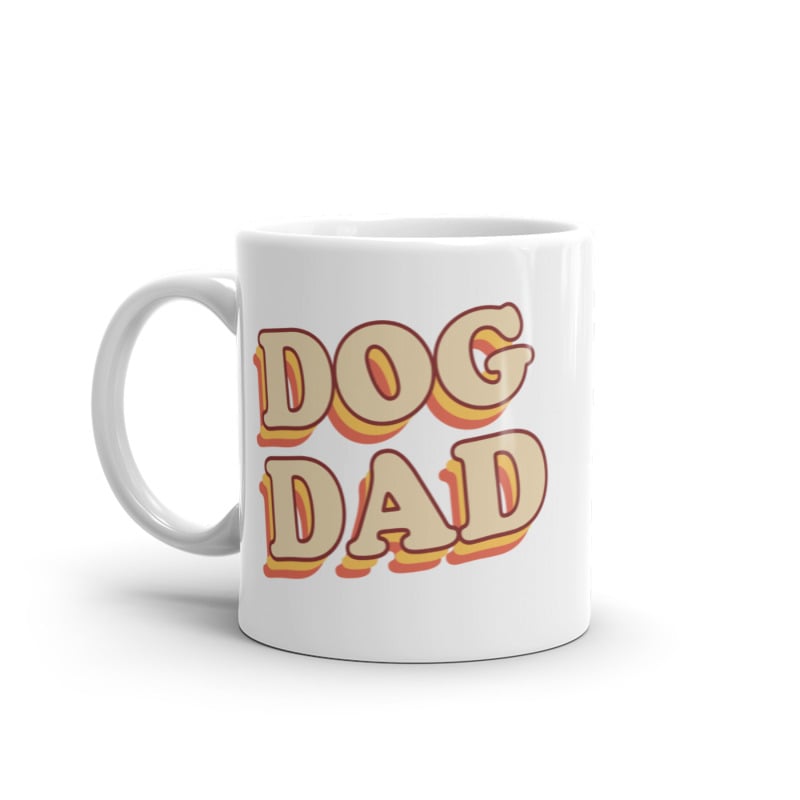 Dog Dad Mug Funny Puppy Lover Retro Pet Graphic Novelty Coffee Cup-11oz Image 1