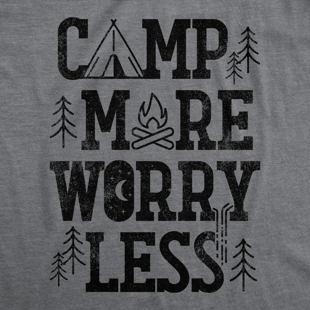 Womens Camp More Worry Less T Shirt Funny Camping Saying Gift for Camper Fun Top Guys Image 2