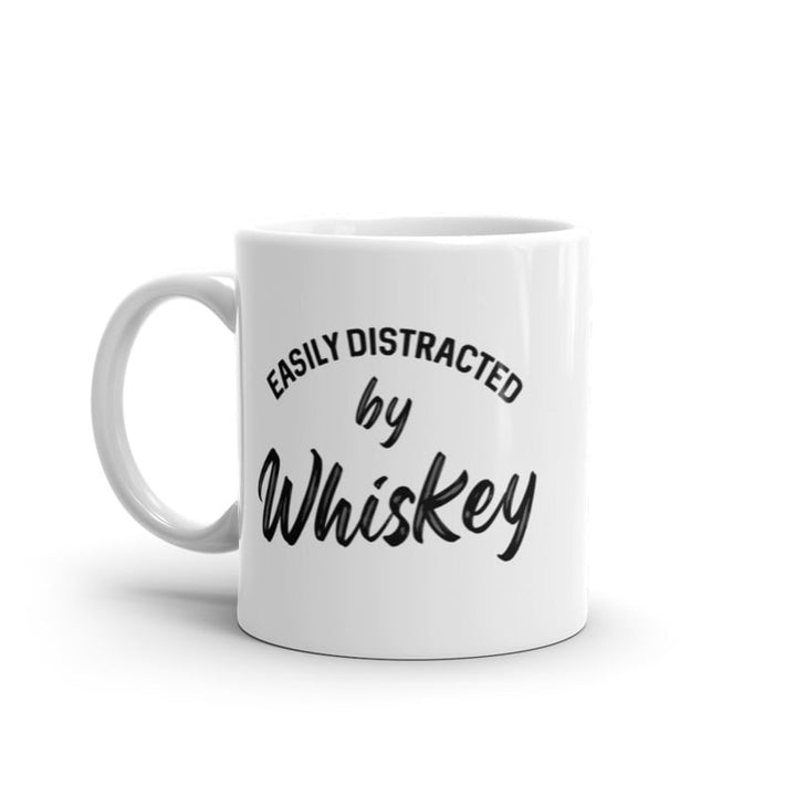 Easily Distracted By Whiskey Mug Funny Liquor Drinking Graphic Novelty Coffee Cup-11oz Image 1