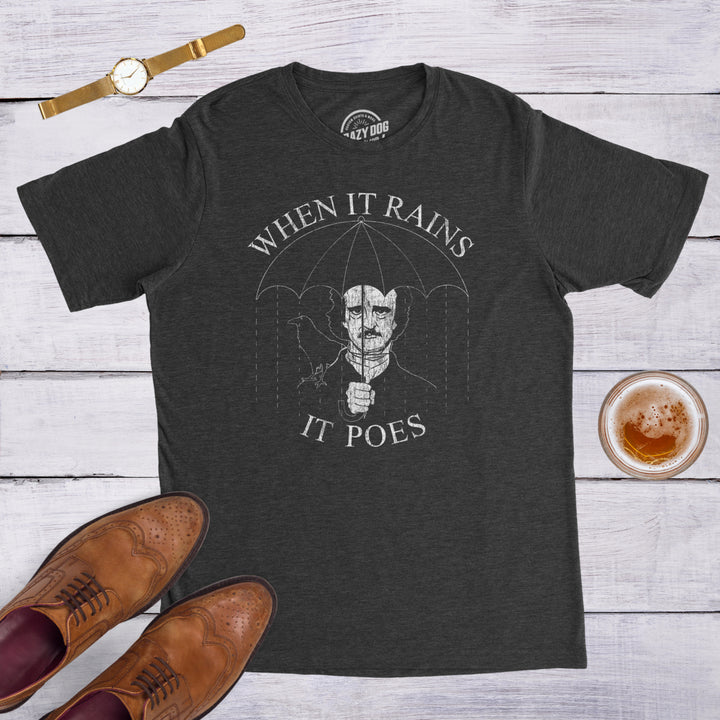 Mens When It Rains It Poes Tshirt Funny Edgar Allan Poe Poetry Graphic Novelty Tee Image 4