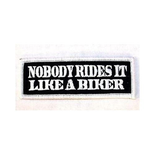 NOBODY RIDES LIKE BIKER EMBRODIERED PATCH P448 jacket bikers novelty patches Image 1