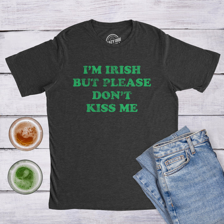 Mens Im Irish But Please Dont Kiss Me Tshirt Funny St Patricks Day Party Novelty Tee Image 4