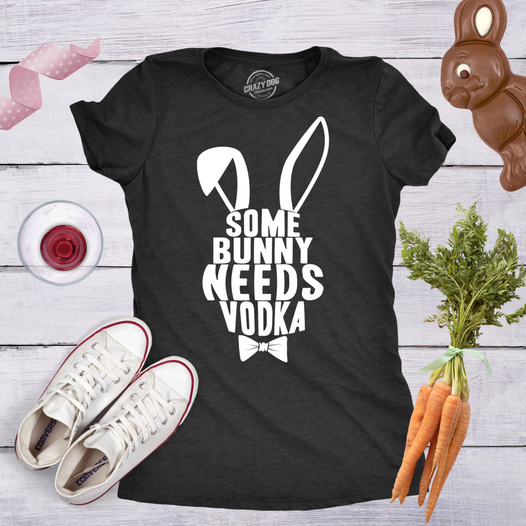 Womens Some Bunny Needs Vodka T Shirt Gift Funny Easter Drinking Tee For Guys Image 2