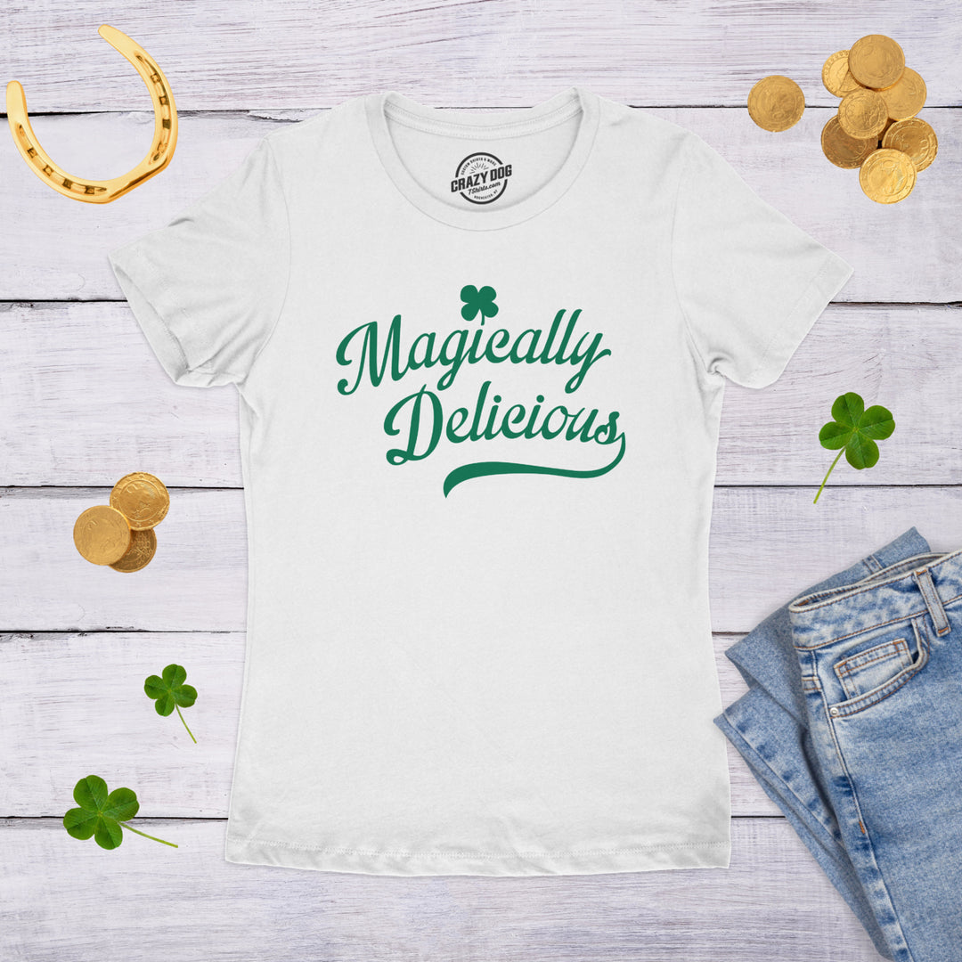 Womens Magically Delicious T Shirt Funny Shamrock Irish Tee Image 4