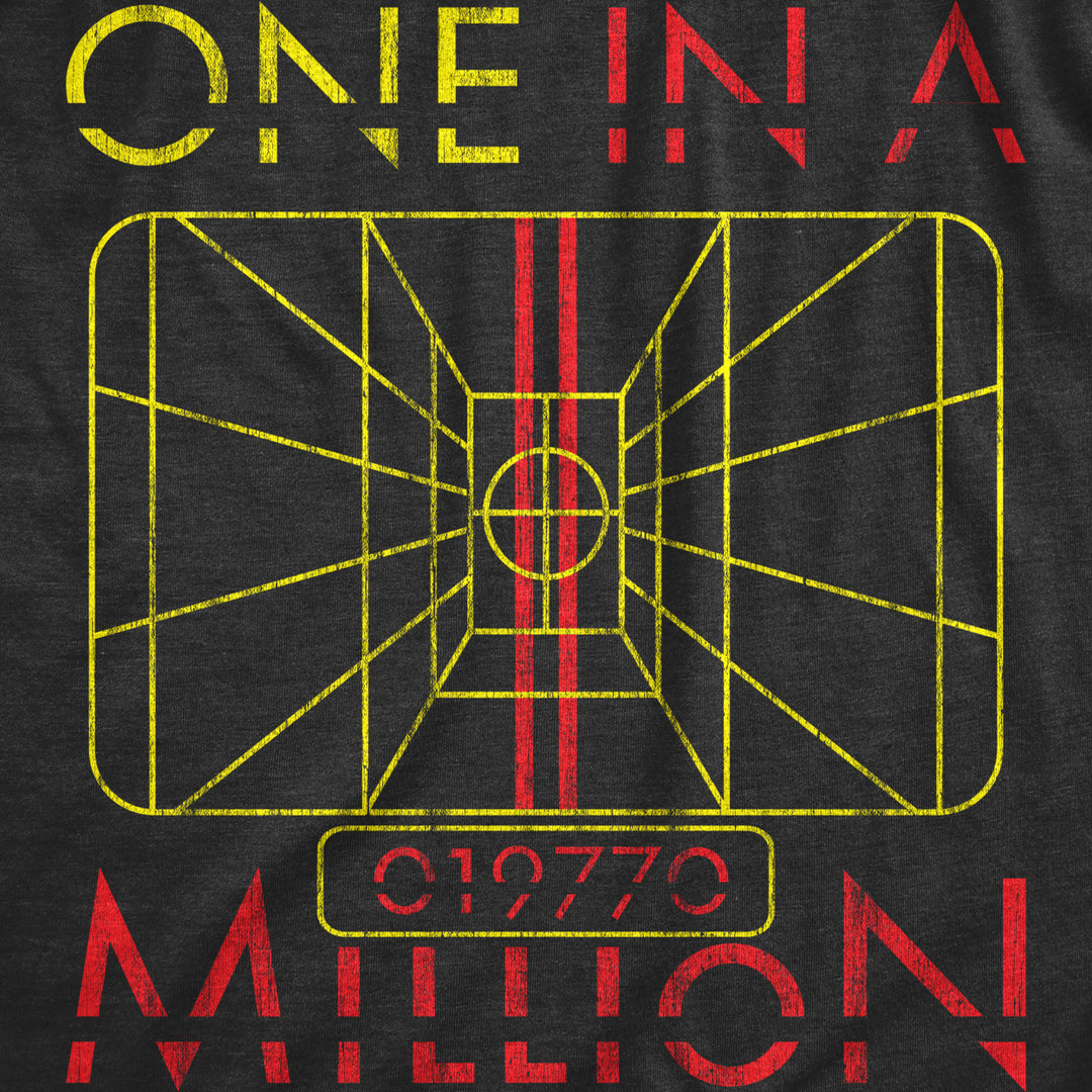 Mens One In A Million T Shirt Funny Quote Awesome Nerdy Saying Graphic Novelty Tee Image 2