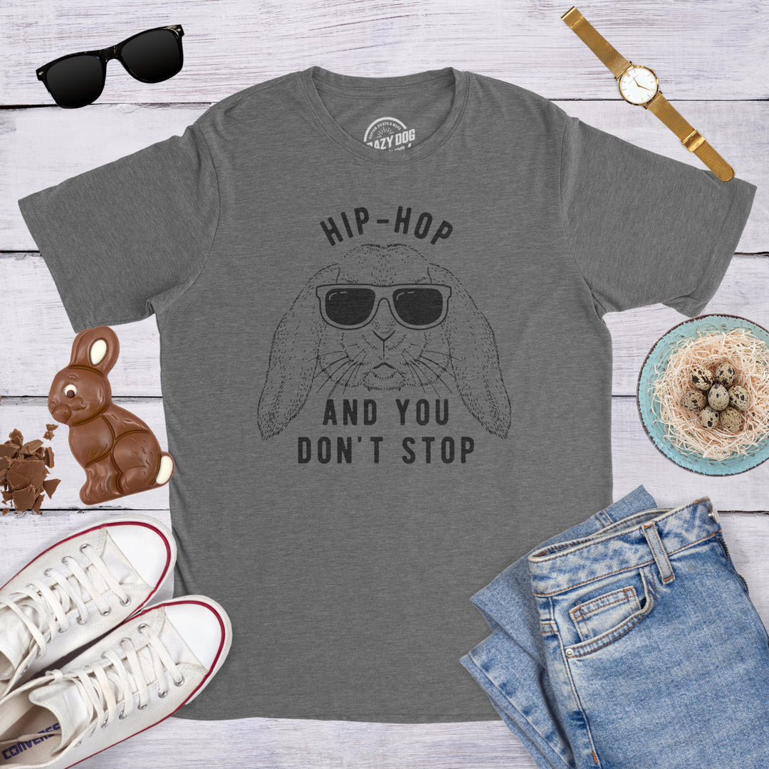 Mens Hip Hop And You Dont Stop T Shirt Funny Easter Gift for Adult Sarcastic Image 4