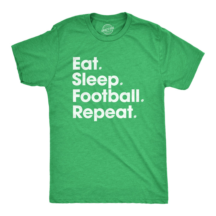 Mens Eat Sleep Football Repeat T Shirt Funny Foot Ball Hilarious Game Day Cool Top Image 1