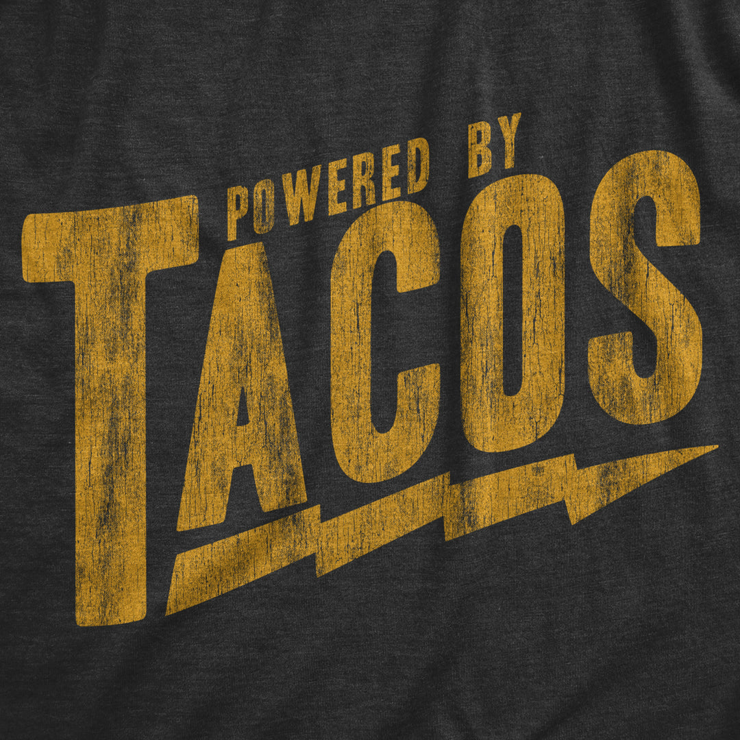 Mens Powered By Tacos T Shirt Funny Sarcastic Vintage Retro Graphic Tee for Guys Image 2