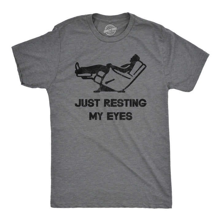Mens Just Resting My Eyes T Shirt Funny Sarcastic Top Cool Gift for Dad Joke Image 1